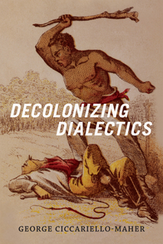 Paperback Decolonizing Dialectics Book
