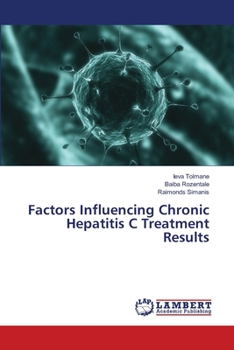 Paperback Factors Influencing Chronic Hepatitis C Treatment Results Book