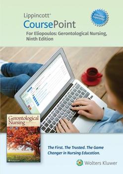 Misc. Supplies Lippincott Coursepoint for Eliopoulos: Gerontological Nursing Book