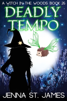 Deadly Tempo (A Witch in the Woods)