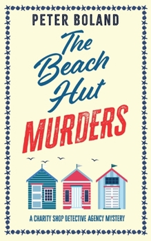 Paperback THE BEACH HUT MURDERS an absolutely gripping cozy mystery filled with twists and turns Book