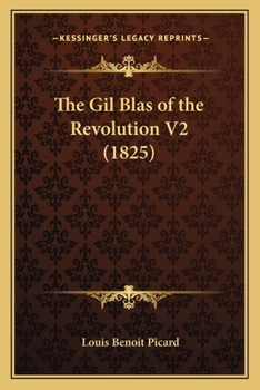 Paperback The Gil Blas of the Revolution V2 (1825) Book