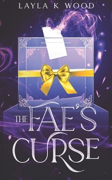 The Fae's Curse: an Enemies to Lovers Romance (Fae of Whitevale)