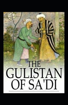 Paperback Gulistan: Illustrated Edition Book