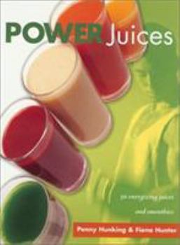 Paperback Power Juices: 50 Energizing Juices and Smoothies Book