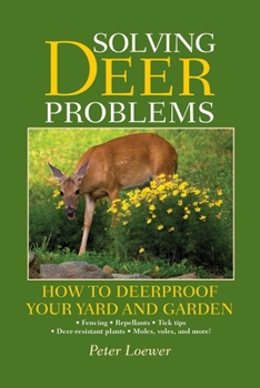 Paperback Solving Deer Problems: How to Deerproof Your Yard and Garden Book