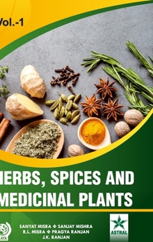 Hardcover Herbs, Spices and Medicinal Plants Vol. 1 Book