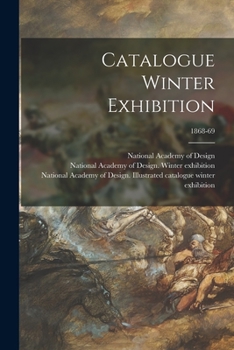 Paperback Catalogue Winter Exhibition; 1868-69 Book