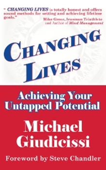 Paperback Changing Lives: Achieving Your Untapped Potential Book