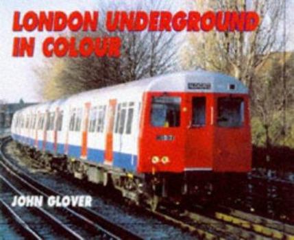 Hardcover The London Underground in Colour Book