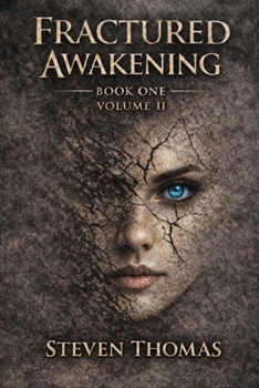 FRACTURE AWAKENING (The Broken Cycle Trilogy)
