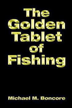 Paperback The Golden Tablet of Fishing Book