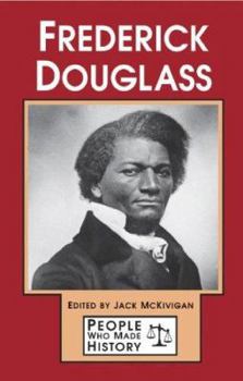 Hardcover People Who Made History - Frederick Douglass (hardcover edition) Book