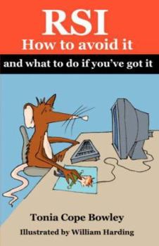 Paperback Rsi: How to Avoid It and What to Do If You've Got It Book