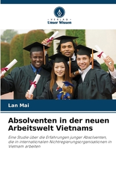 Paperback Absolventen in der neuen Arbeitswelt Vietnams [German] Book