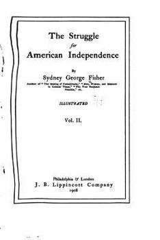 Paperback The struggle for American Independence - Vol. II Book