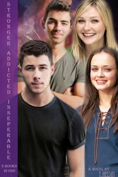 Paperback Stronger, Addicted, Inseparable Book