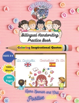 Paperback Bilingual Handwriting Practice Book Air Controller Theme in English / Spanish: Trace & Practice (Aprender a trazar & escribir) 100+ Sight Words & Voca Book