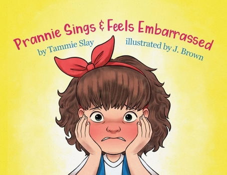 Paperback Prannie Sings and Feels Embarrassed Book