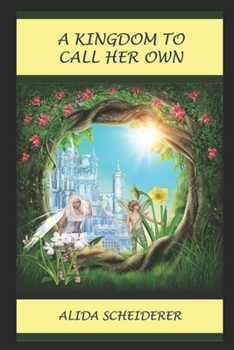 Paperback A Kingdom to Call Her Own Book