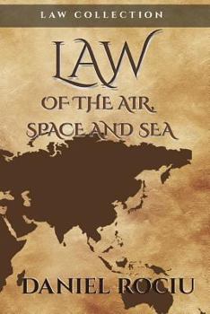 Paperback Law of the air, space and sea Book