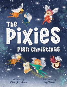 Paperback The Pixies Plan Christmas Book