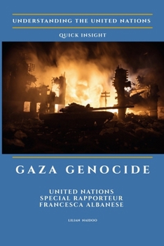 Gaza Genocide: How the International System Failed Palestine: United Nations Special Rapporteur Francesca Albanese (Palestine and the United Nations)