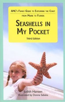 Paperback Seashells in My Pocket: AMC's Family Guide to Exploring the Coast from Maine to Florida Book