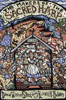 Paperback The Makers of the Sacred Harp Book