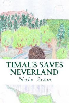 Paperback Timaus Saves Neverland Book