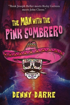 Paperback The Man with the Pink Sombrero Book