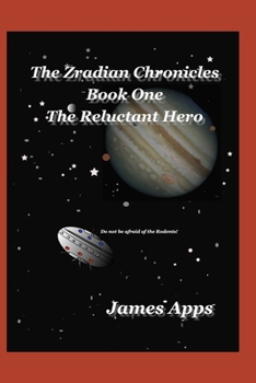 Paperback The reluctant Hero: The Zradian Chronicles Book