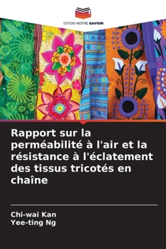 Rapport sur la perméabilité à l'air et la résistance à l'éclatement des tissus tricotés en chaîne