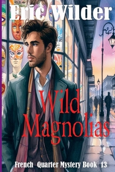 Paperback Wild Magnolias Book