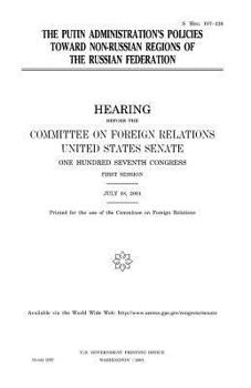 The Putin administration’s policies toward non-Russian regions of the Russian Federation