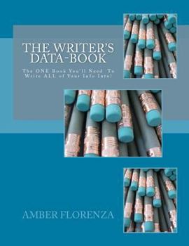 The Writer's Data-Book (Pink): The One Book You'll Need to Write All Your Info Into!
