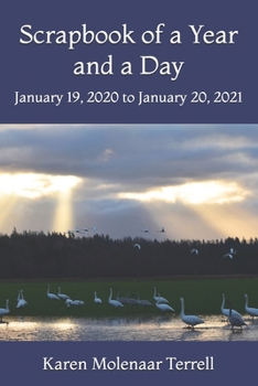 Paperback Scrapbook of a Year and a Day: January 19, 2020 to January 20, 2021 Book