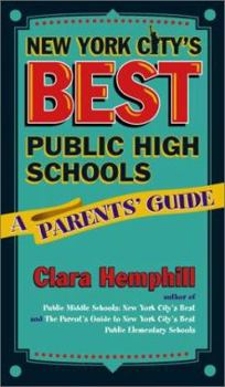 Paperback New York City's Best Public High Schools: A Parent's Guide Book