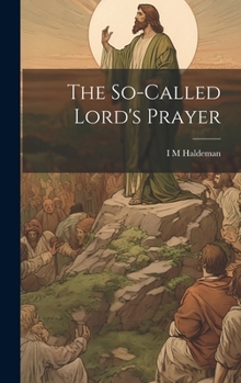 Hardcover The So-called Lord's Prayer Book