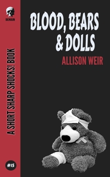 Paperback Blood, Bears & Dolls Book