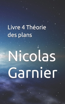 Livre 4 Théorie des plans