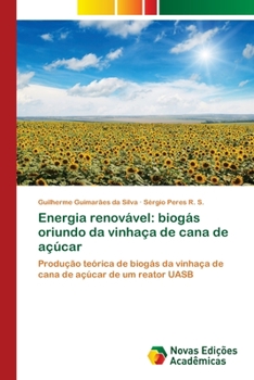 Paperback Energia renovável: biogás oriundo da vinhaça de cana de açúcar [Portuguese] Book