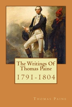 Paperback The Writings Of Thomas Paine: 1791-1804 Book