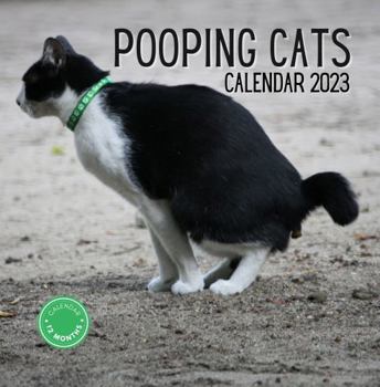Pooping Cats Calendar 2023: Funny Pet Lover Gift Ideas for Gag, White Elephant, Secret Santa or Christmas