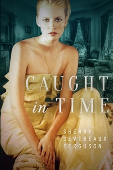 Paperback Caught in Time: A Time Travel Romance Book