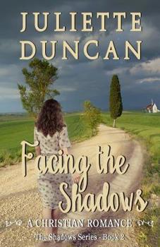 Paperback Facing the Shadows: A Christian Romance Book