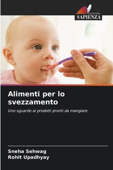 Alimenti per lo svezzamento (Italian Edition)