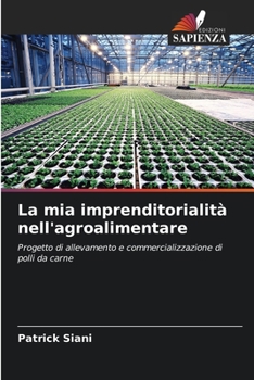 Paperback La mia imprenditorialità nell'agroalimentare [Italian] Book
