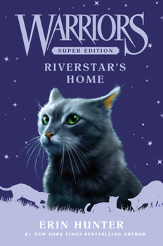Hardcover Warriors Super Edition: Riverstar's Home Book