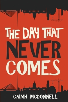 Paperback The Day That Never Comes Book